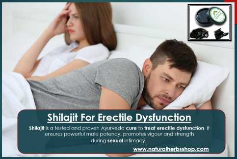 Shilajit for Erectile Dysfunction - Natural Herbs SHop